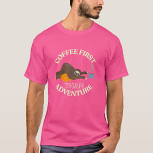 Camiseta Bicho Preguiçoso Sonolento Café Primeiro Depois Am
