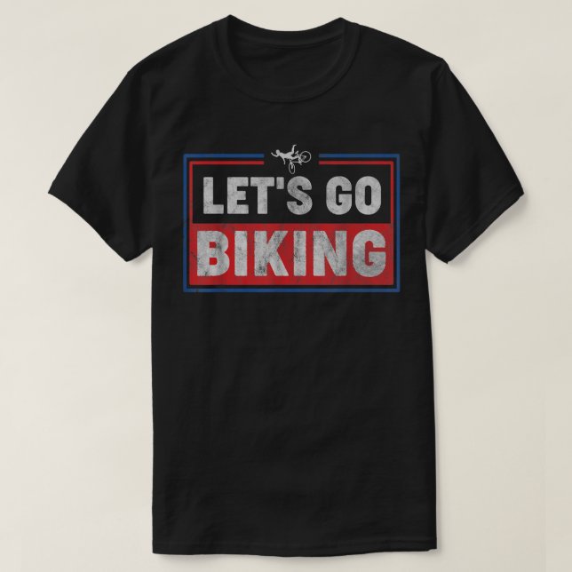Camiseta Bicicleta de vamos - Biker Sarcástico Lover998 (Frente do Design)