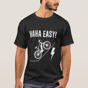 Camiseta Bicicleta Elétrica HA FÁCIL! E-bike Rider Funny EB