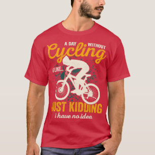 Camiseta Bicicleta engraçada dizendo