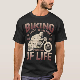 Camiseta Bicicleta não é um passatempo, é o meu modo de vid