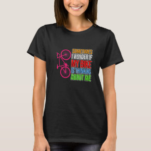 Camiseta Bicicleta Pensando Sobre Mim Bicicleta Ciclismo Ci