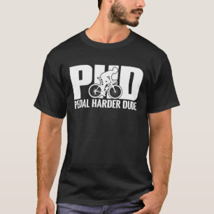 Camiseta Bicicleta Rider PHD Pedal Dude Bike Cycling
