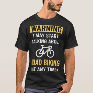 Camiseta Bicicleta Rodoviária de Alerta Engraçado