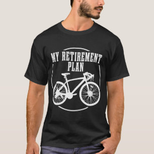 Camiseta Bicicleta Rodoviária Meu Plano De Reforma Engraçad