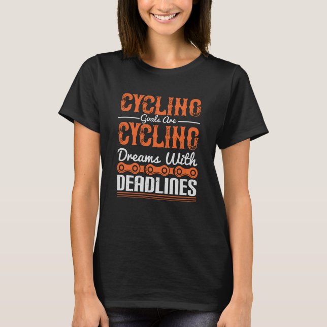 Camiseta Bicicleta - Sonhos de ciclismo com prazos (Frente)