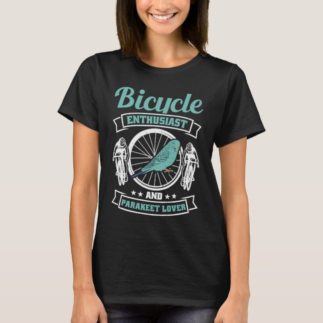 Camiseta Bicycle Enthusiast and Parakeet Lover (Frente)