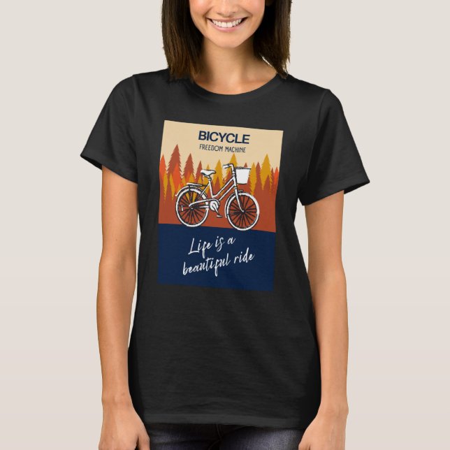 Camiseta Bicycle Freedom Machine Life is a beautiful ride B (Frente)