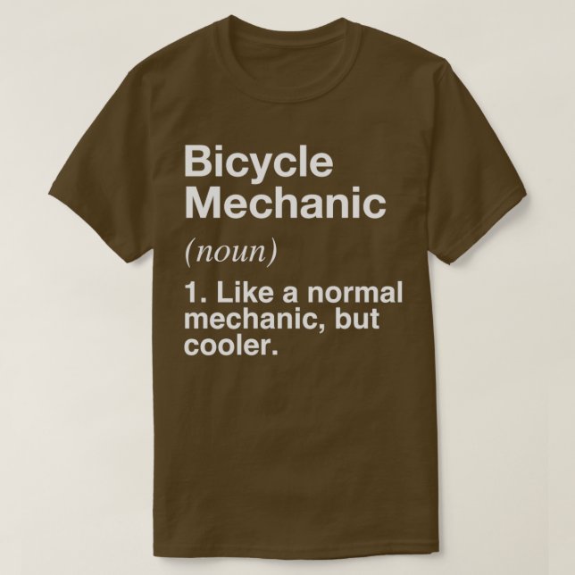 Camiseta Bicycle Mechanic Defined  Funny Definition  (Frente do Design)