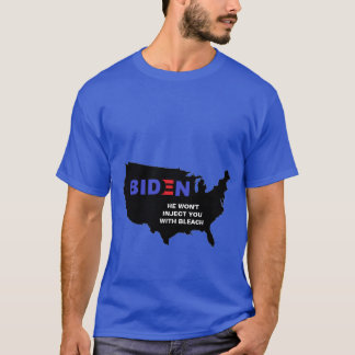 Camiseta Biden Ele não o injetará com Bleach