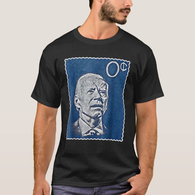 Camiseta Biden Zero Cents Stamp 0 Presidente Joe T Shirt (Frente)