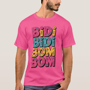Camiseta Bidi Bidi Bom Bom Amante de Música Latina Design e
