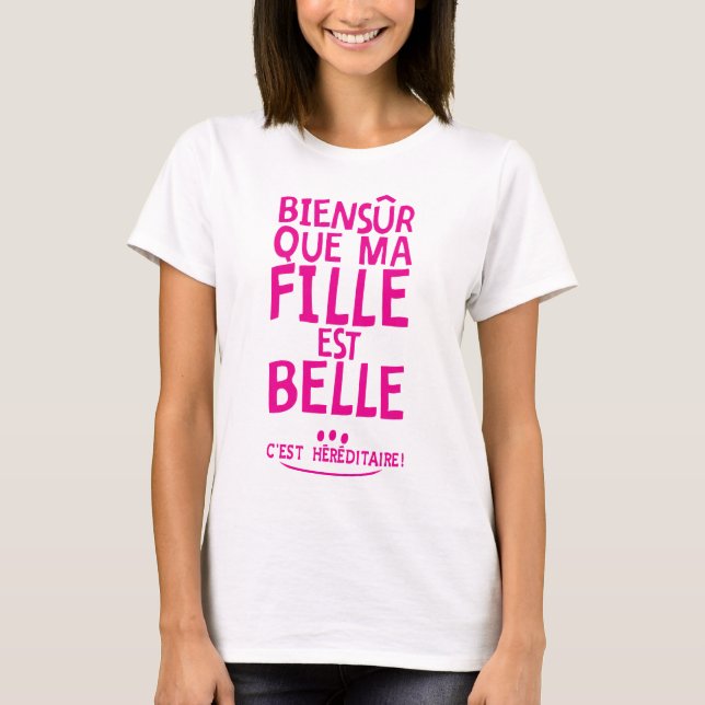 Camiseta biensur fille belle citation 4 hereditaire vue hum (Frente)