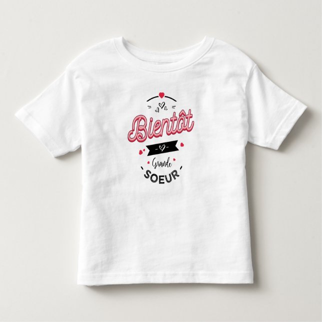 Camiseta Bientôt grande soeur (Frente)
