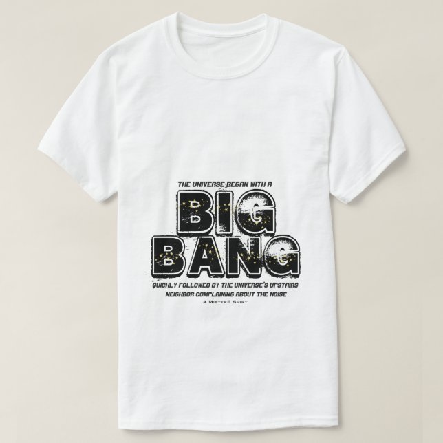 Camiseta BIG BANG - Um MisterP Shirt (Frente do Design)