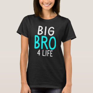Camiseta Big Bro 4 Life Big Brother