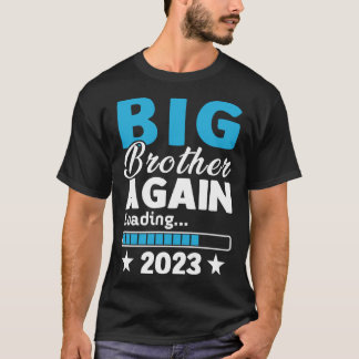 Camiseta Big Brother 2023 Loading Baby Announcement First T