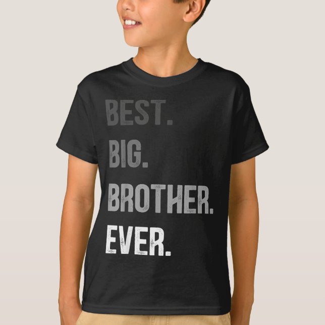 Camiseta Big Brother Ever Teenager Older Sibling For Boys K (Frente)