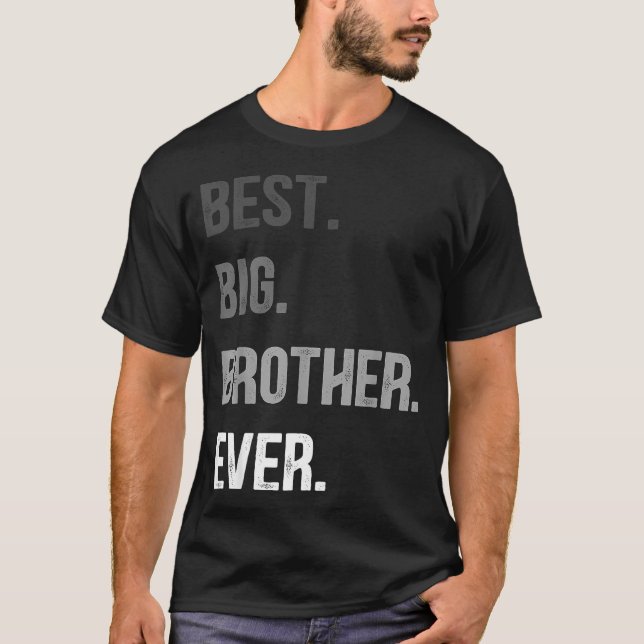 Camiseta Big Brother Ever Teenager Older Sibling For Boys K (Frente)