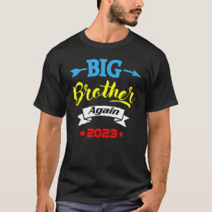 Camiseta Big Brother Novamente 2023 Anúncio de Gravidez Tod