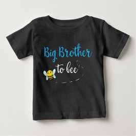 Camiseta Big brother to bee