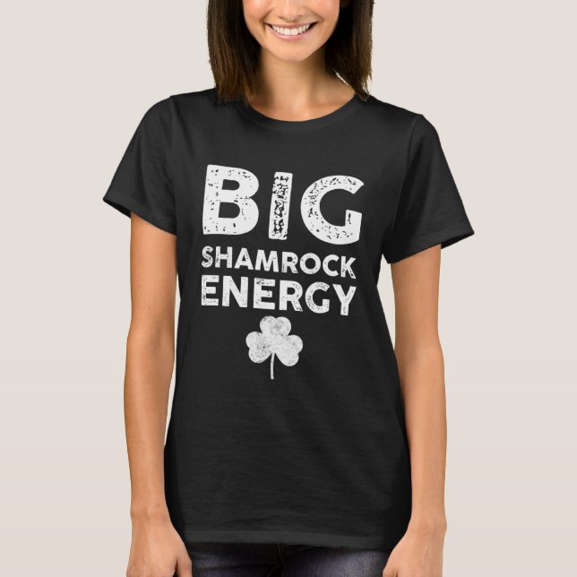 Camiseta Big C Energy  St Patricks Day Men Big Shamrock (Frente)