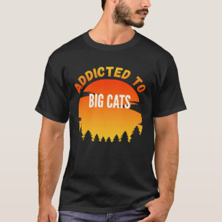 Camiseta Big Cats  Addicted to Big Cats