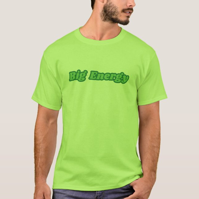 Camiseta Big Energy gen z (Frente)