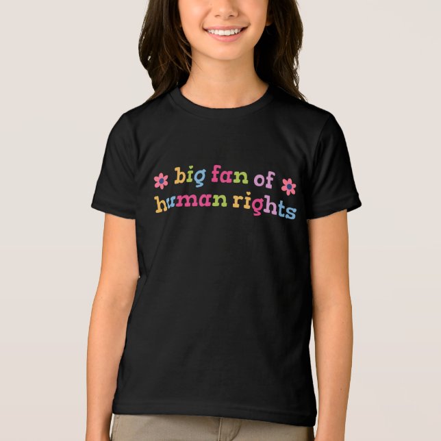 Camiseta Big fan of human rights (Frente)