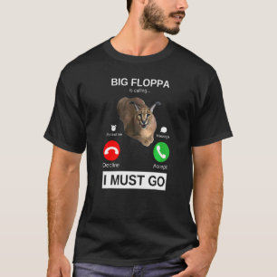 Camiseta Big Floppa Está Chamando Caracal Grande Meme de Ga