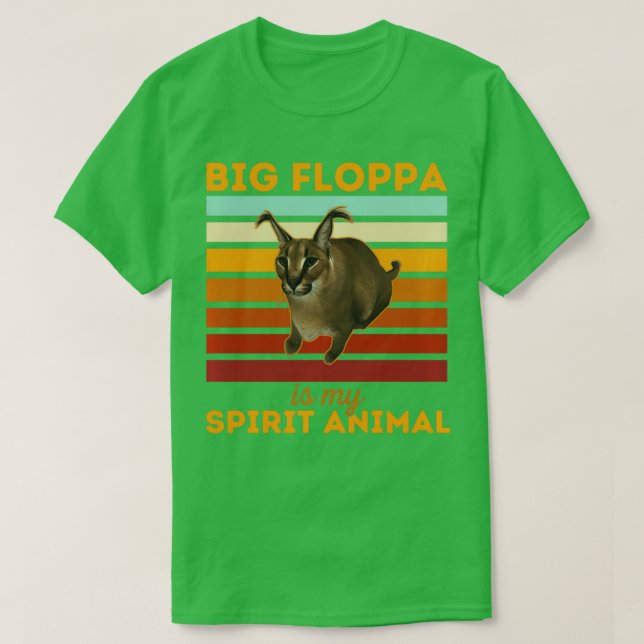 Camiseta Big Floppa Is My Spirit Animal, Big Meme Caracal C (Frente do Design)