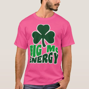 Camiseta Big Mc Energy Dia de São Patrício Sobrenomes irlan