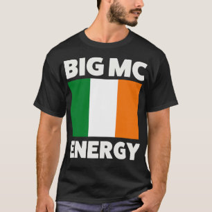 Camiseta Big Mc Energy Irish Flag Ireland