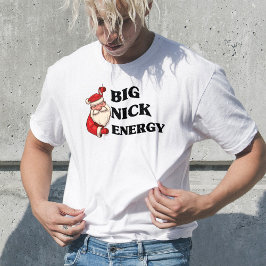 Camiseta Big Nick Energy Engraçado Legal Natal do Natal
