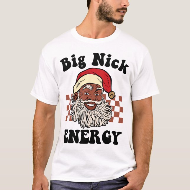 Camiseta Big Nick Energy Papais noeis Black Xmas Engraçado  (Frente)