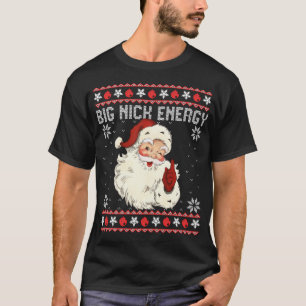Camiseta Big Nick Energy Papais noeis Feia Natal