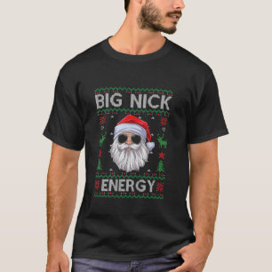 Camiseta Big Nick Energy Santa Claus Ugly Christmas Sweater