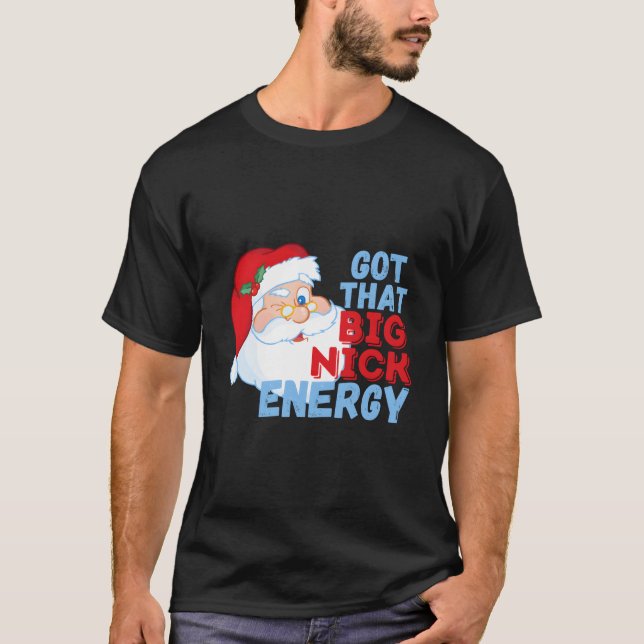 Camiseta Big Nick Energy Santa Clause (Frente)