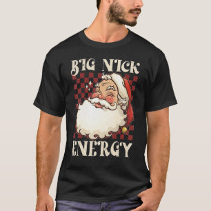 Camiseta Big Nick Energy Xmas Natal Feio Homens Doces W