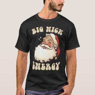 Camiseta Big Nick Energy Xmas Natal Feio Homens Suados