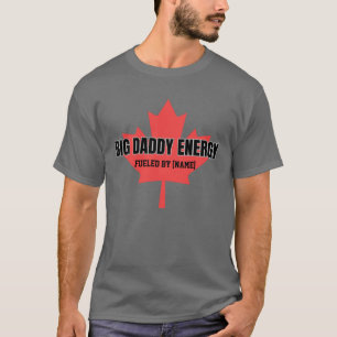 Camiseta Big Pai Energy Canada Mapeando Folha Alimentada Po