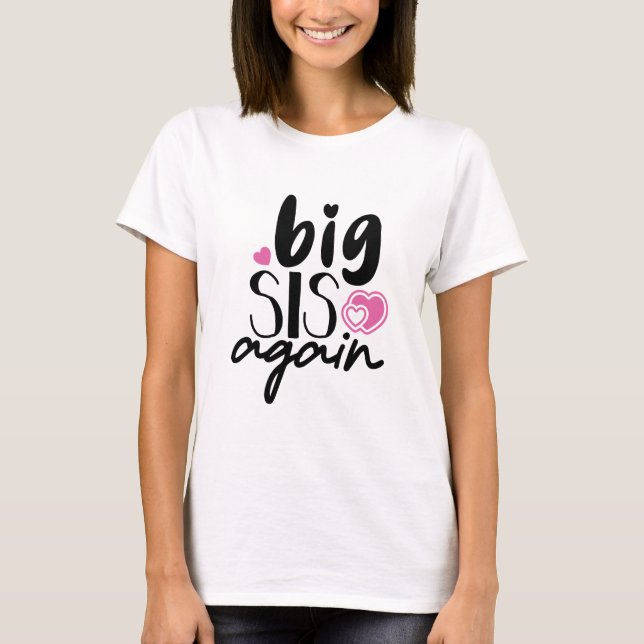 Camiseta Big Sis Novamente (Frente)
