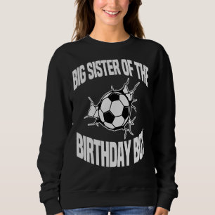Camiseta Big Sister Da Bola De Futebol Birthday Boy Bd