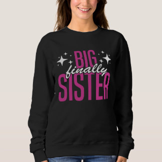 Camiseta Big Sister FInally Older Sister Girl Promoted To B