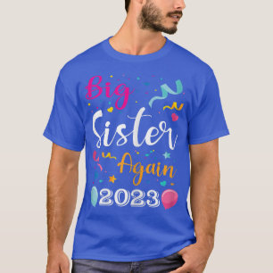 Camiseta Big Sister Novamente 2023 Crianças De Anúncio De G