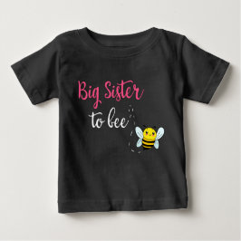 Camiseta Big sister to bee