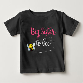 Camiseta Big sister to bee