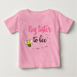 Camiseta Big sister to bee