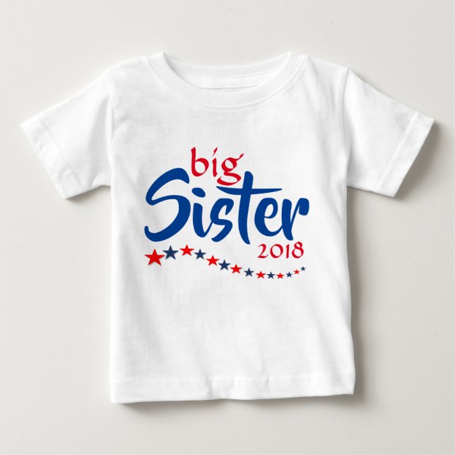 Camiseta Big Sister Year Stars Bebê Anunciante Keepsasasak (Frente)