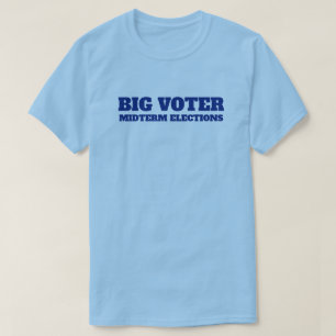 Camiseta Big Voter™